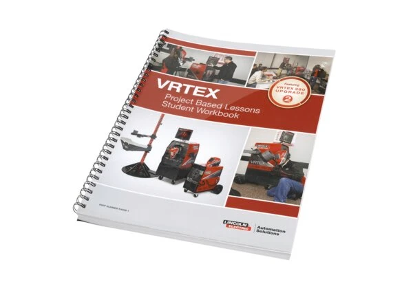 Lincoln Electric VRTEX® Project Based Lesson 2 - Student Workbook